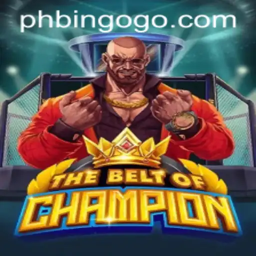 TheBeltOfChampion: Unveiling the Thrilling World of PhBingo